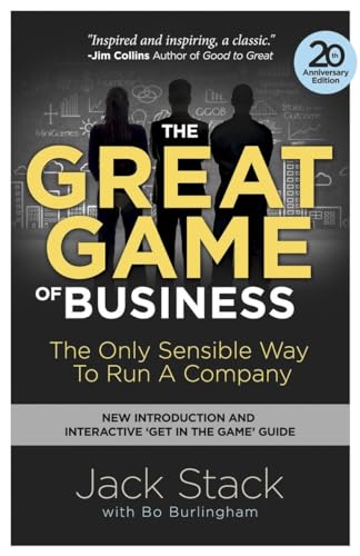 The Great Game of Business: The Only Sensible Way to Run a Company von Currency